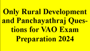 Only Rural Development and Panchayathraj Questions for VAO Exam Preparation